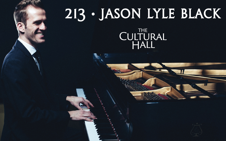 Jason Lyle Black Ep 213 The Cultural Hall