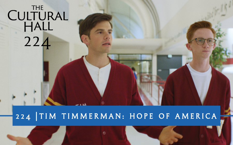 Tim Timmerman : Hope of America Ep. 224
