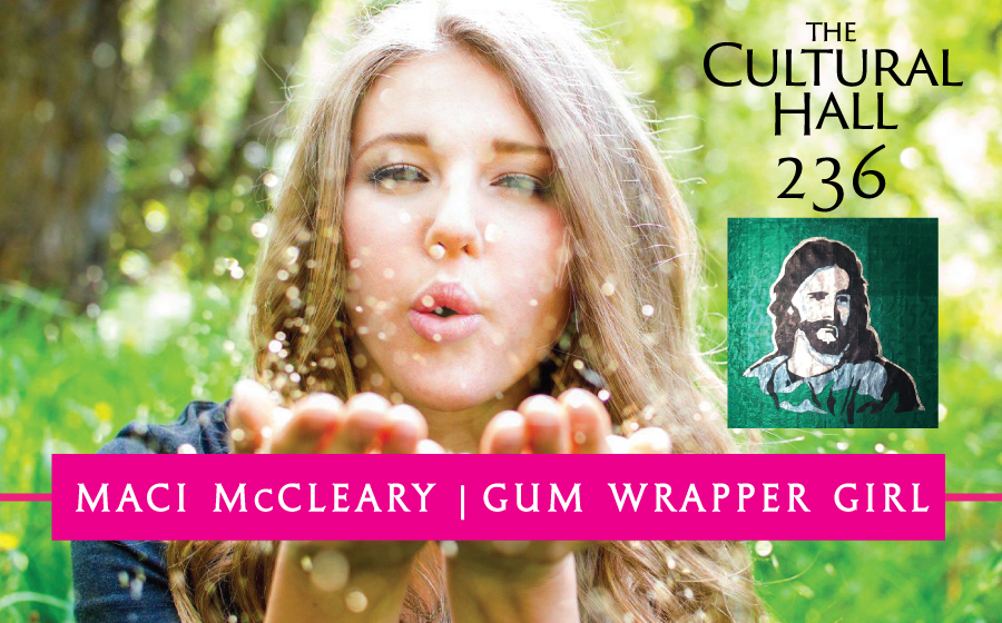 Gum Wrapper Girl Ep 236 The Cultural Hall