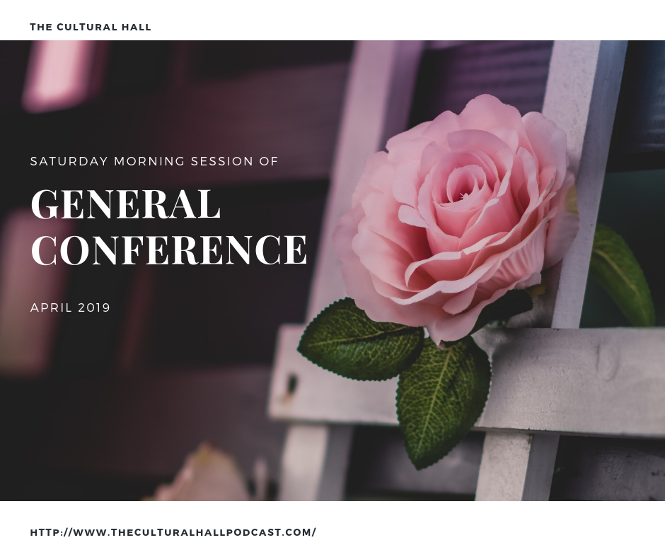 April 2019’s General Conference Twitter Round-Up – Saturday Morning