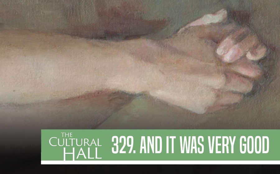 And It Was Very Good Ep. 329 The Cultural Hall