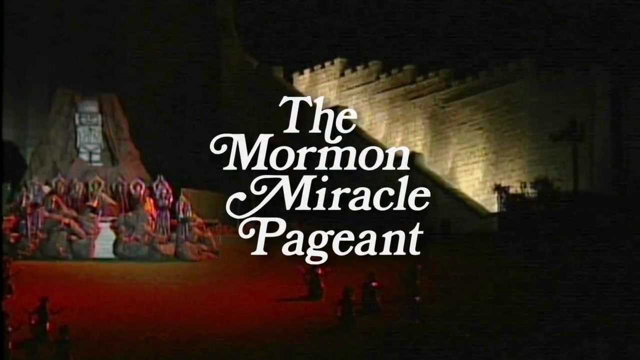 Mormon Miracle Pageant Ep. 328
