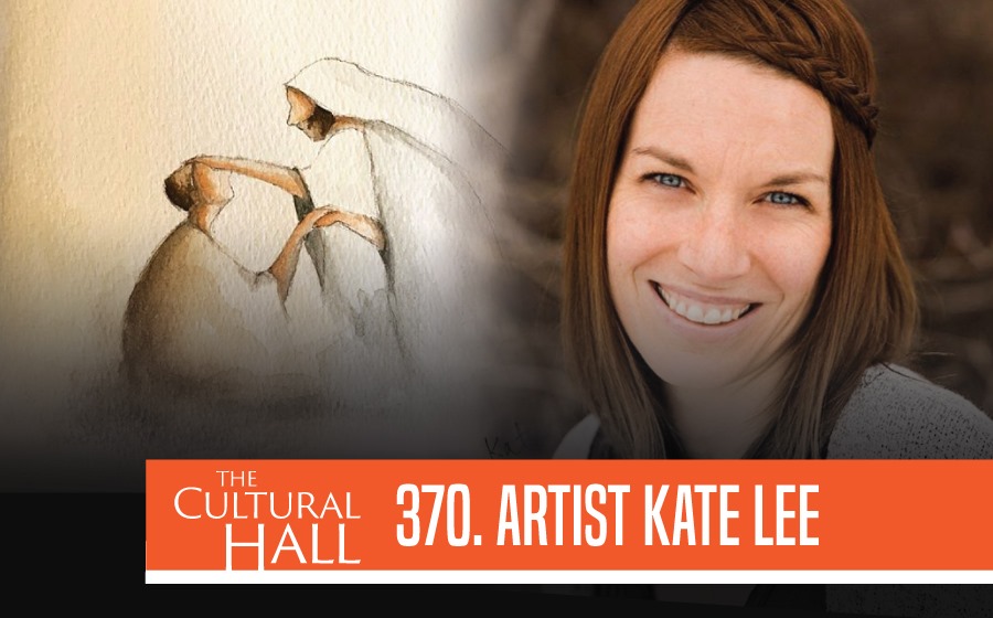 Kate Lee Ep. 370 The Cultural Hall