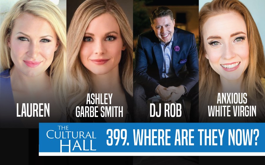 Where are they now? Ep. 399 The Cultural Hall