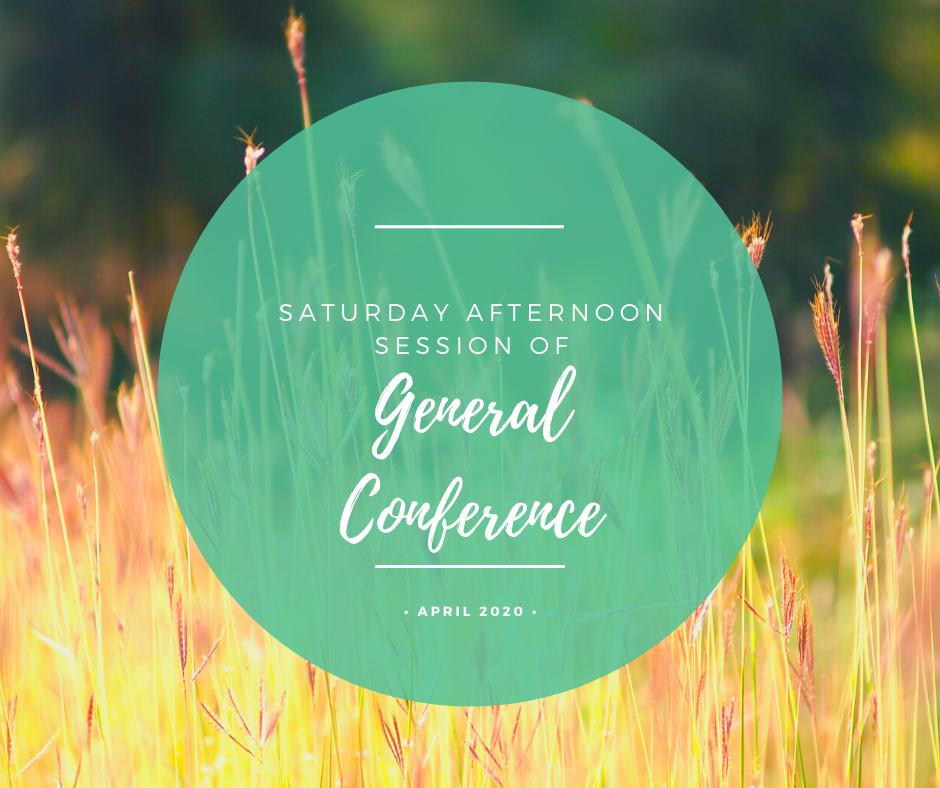 April 2020’s Saturday Afternoon General Conference Twitter Round-up