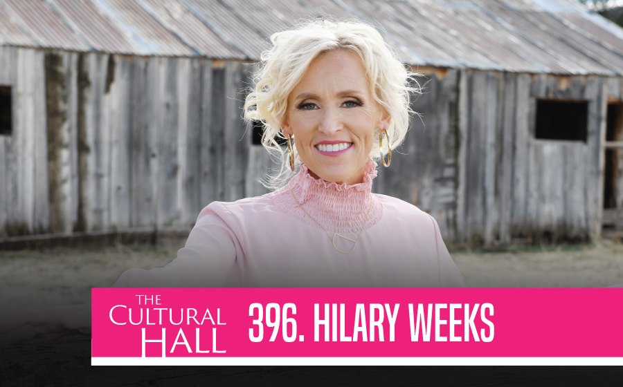 Hilary Weeks Ep. 396 The Cultural Hall