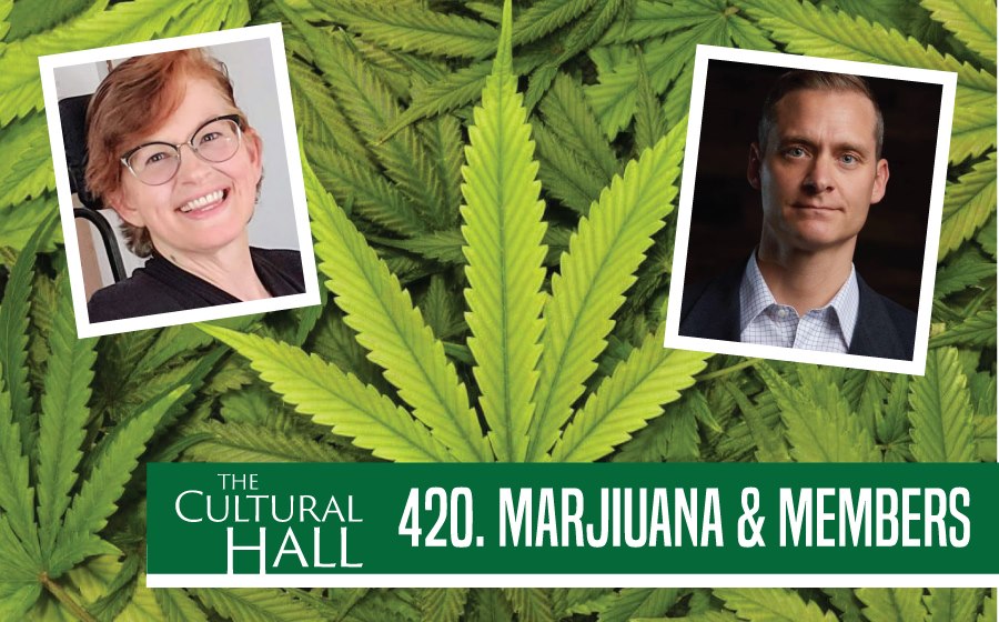 Marijuana and the Members of the Church Ep. 420 The Cultural Hall