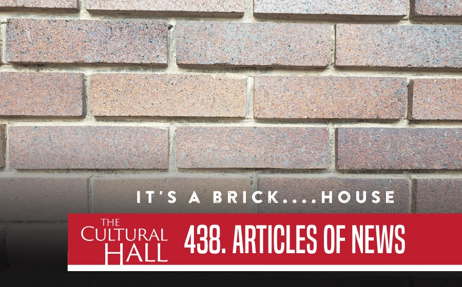 It’s a Brick….house AoN Ep. 438 The Cultural Hall