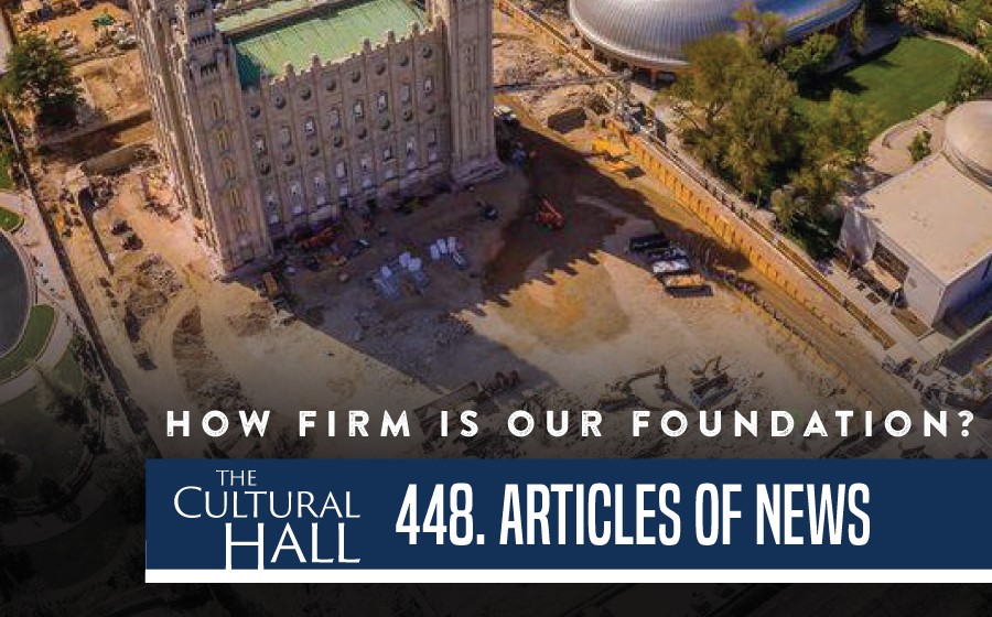 How firm is our foundation? AoN Ep. 448 The Cultural Hall