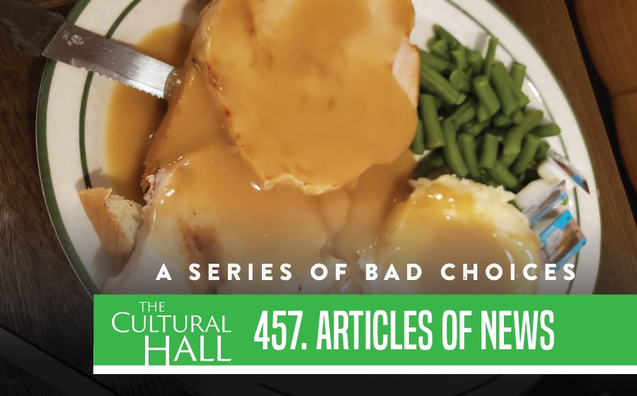 A Series of Bad Choices AoN Ep. 457 The Cultural Hall