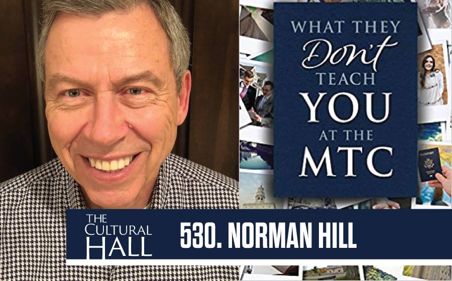 Norman Hill Ep. 530 The Cultural Hal