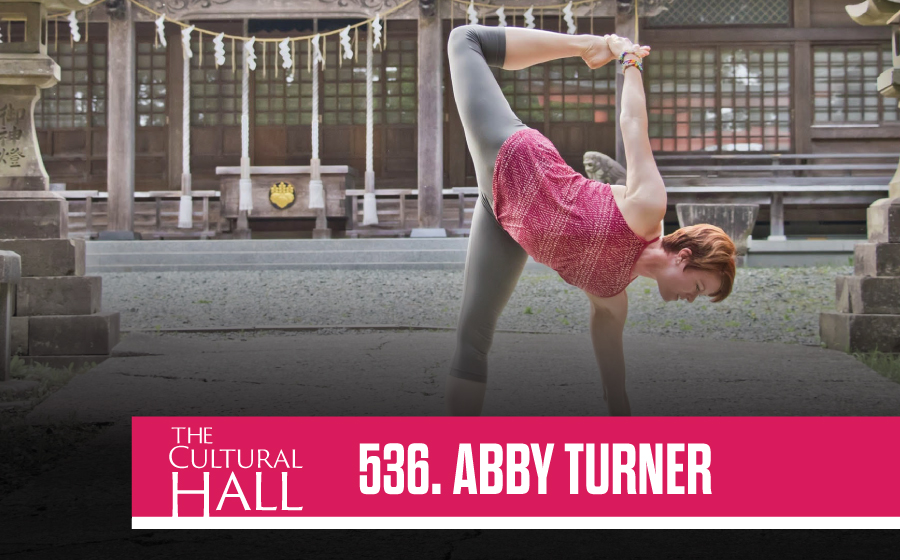 Abby Turner Ep. 536 The Cultural Hall