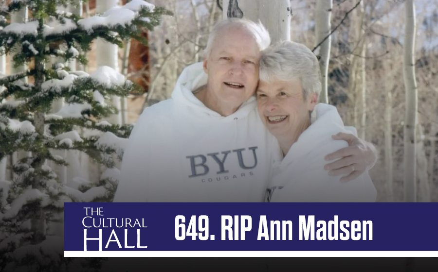 Rest in Peace Ann Madsen Ep. 649 The Cultural Hall