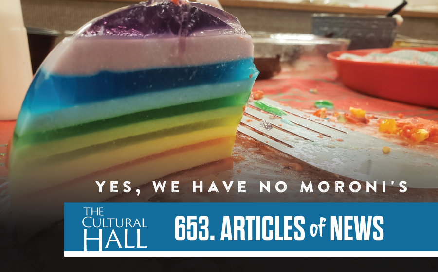 Yes we have no Moroni’s Ep. 653 The Cultural Hall