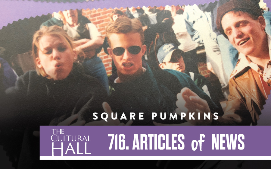 Square Pumpkins AoN Ep. 716 The Cultural Hall