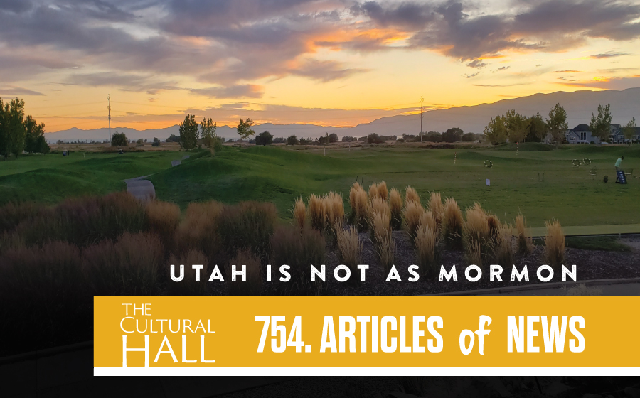 754 AoN Utah Is Not As Mormon As It Used to Be