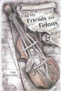 Illustration of an old violin resting on brick and parchment, with a prisoner pulling the strings apart as if they are prison bars.