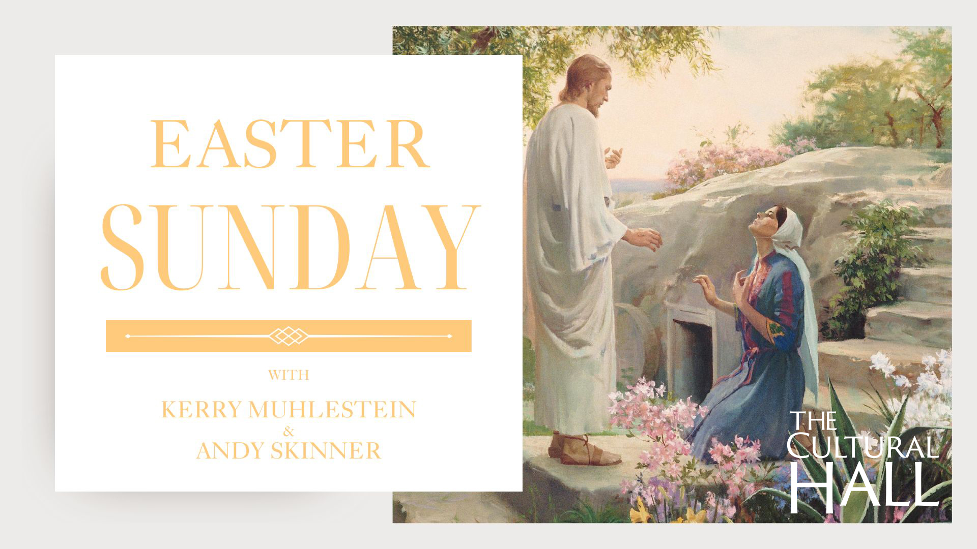 789 Easter Sunday Andrew Skinner and Kerry Muhlestein